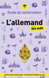 Guide de conversation en voyage ! L'allemand pour les Nuls, 4e éd