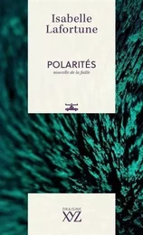 POLARITES. NOUVELLE DE LA FAILLE