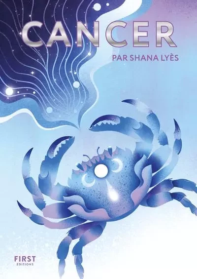 Le Petit livre astro - Cancer - Shana Lyès - edi8