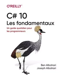 C# - Les fondamentaux - Un guide quotidien pour les programmeurs