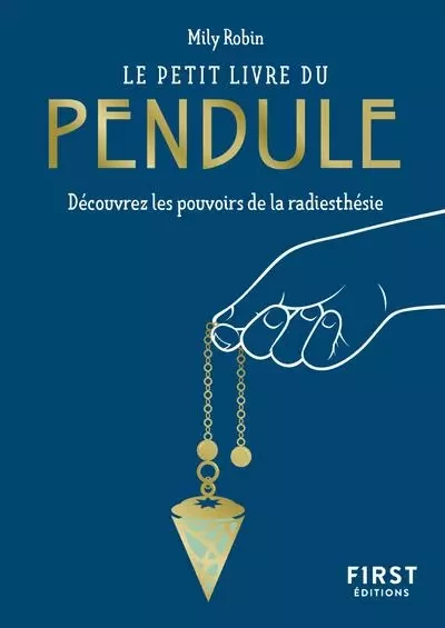 Le Petit Livre du pendule - Découvrez les pouvoirs de la radiesthésie - Mily Robin - edi8