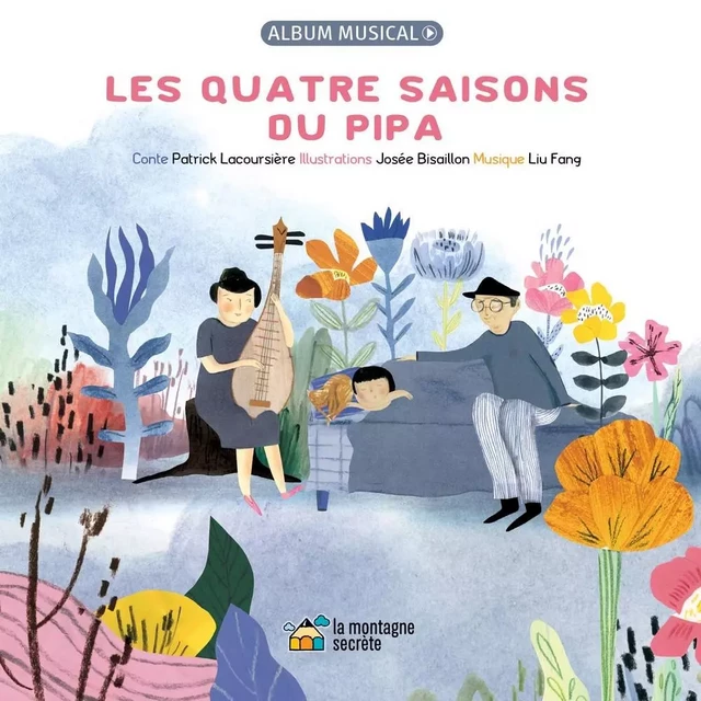 Les quatre saisons du pipa - Patrick Lacoursière - MONTAGNE SECRETE