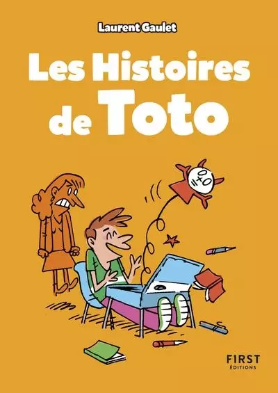 Petit livre - Les Histoires de Toto NE - Laurent Gaulet - edi8