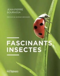 FASCINANTS INSECTES