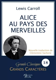 Alice au pays des merveilles en grands caractères