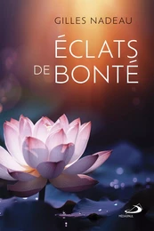 ÉCLATS DE BONTÉ