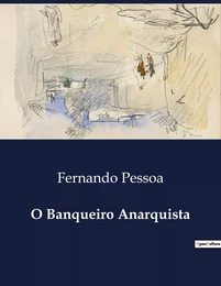 O Banqueiro Anarquista