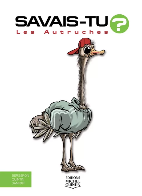 Les autruches -  - MICHEL QUINTIN