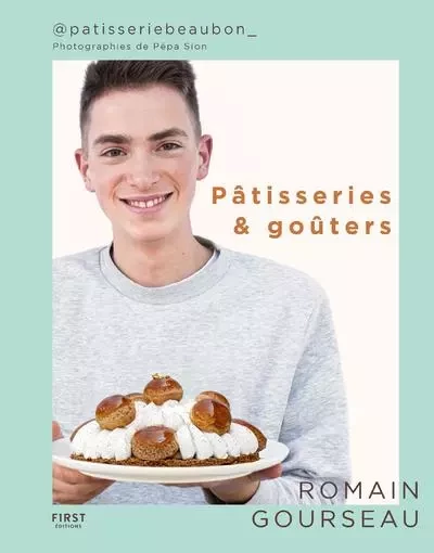 Pâtisseries & goûters (par @patisseriebeaubon_) - Romain Gourseau - edi8