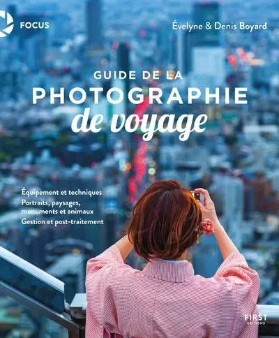 Guide de la photographie de voyage - Denis Boyard, Evelyne Boyard - edi8