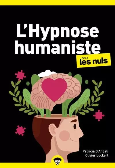 L'Hypnose humaniste pour les Nuls, poche, 2e éd - Patricia d' Angeli, Olivier Lockert - edi8