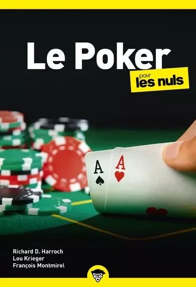 Le Poker pour les nuls, poche, 2e éd - Richard D. Harroch, Lou Krieger, François Montmirel - edi8