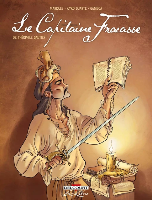 Le Capitaine Fracasse, de Théophile Gautier - Intégrale -  - DELCOURT