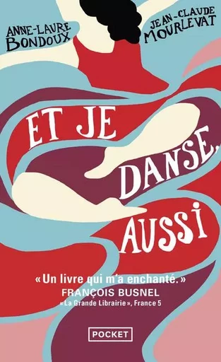 Et je danse, aussi - tome 1 - Jean-Claude Mourlevat, Anne-Laure Bondoux - Univers Poche