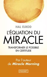 L'Equation du miracle