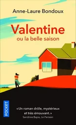 Valentine ou la belle saison