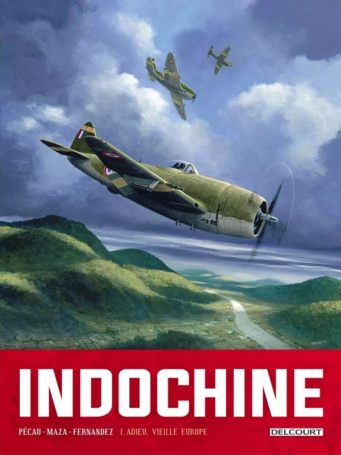 Indochine T01 -  - DELCOURT