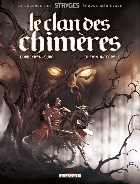 Le Clan des chimères - Intégrale -  - DELCOURT