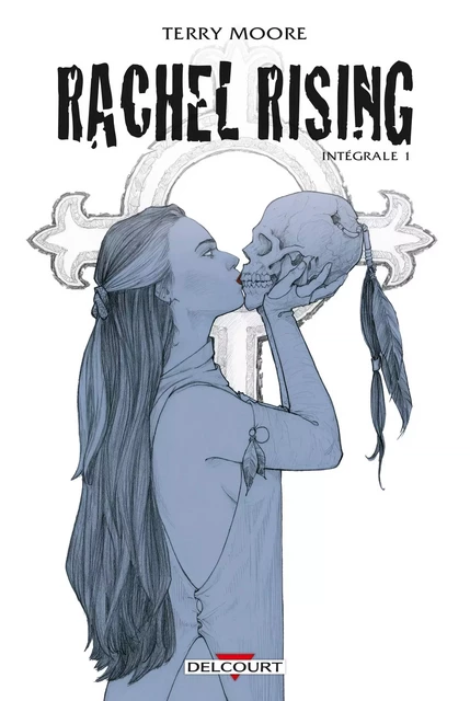 Rachel Rising - Intégrale 1 - Terry Moore - DELCOURT