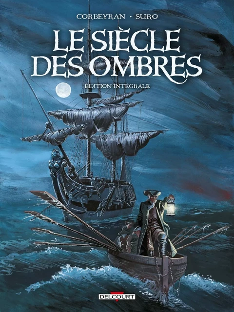 Le Siècle des ombres - Intégrale -  - DELCOURT