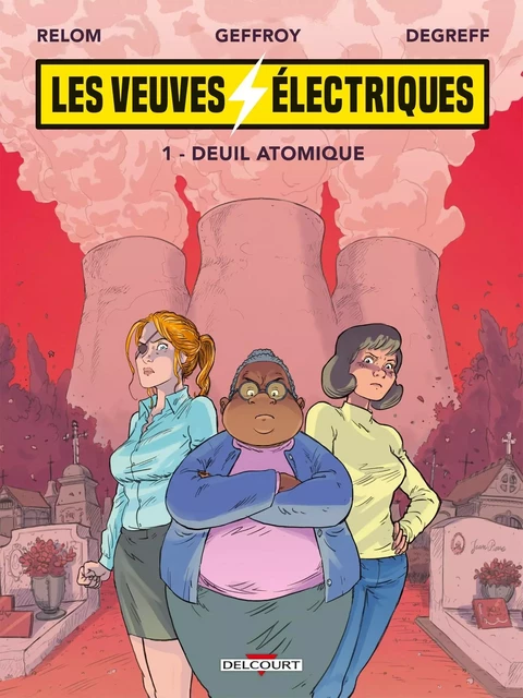 Les Veuves électriques T01 -  - DELCOURT