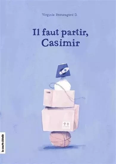 IL FAUT PARTIR, CASIMIR -  BEAUREGARD D. VIRGIN - COURTE ECHELLE