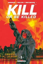 Kill or be killed T03