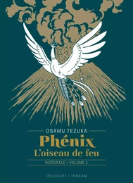 Phénix l'oiseau de feu T01 - Édition prestige