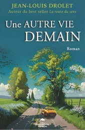 Une autre vie demain