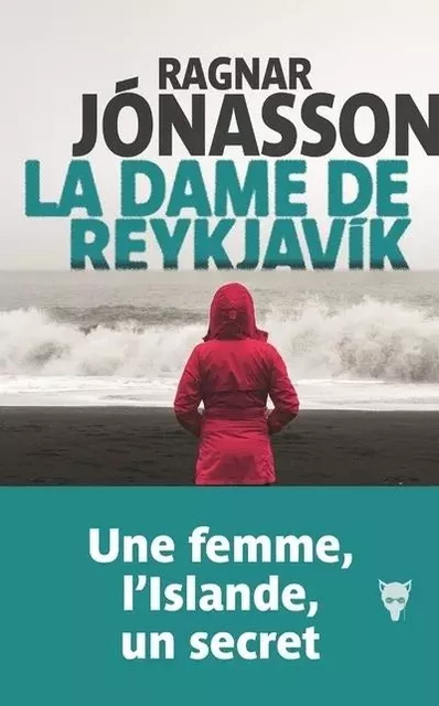 Littérature Policier (La Martinière) La Dame de Reykjavik - Ragnar Jónasson - DE LA MARTINIERE BEAUX LIVRES