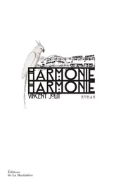 Littérature française (La Martinière) Harmonie, harmonie