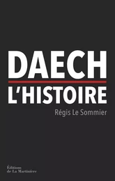 Non Fiction (La Martinière) Daech, l'histoire