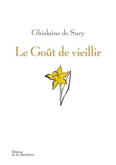 Non Fiction (La Martinière) Le Goût de vieillir - Ghislaine De Sury - DE LA MARTINIERE BEAUX LIVRES