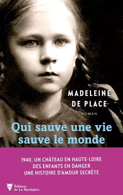 Littérature française (La Martinière) Qui sauve une vie sauve le monde - Madeleine de Place - DE LA MARTINIERE BEAUX LIVRES