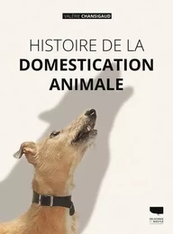 Non Fiction Histoire de la domestication animale