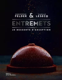 Cuisine - Gastronomie Entremets