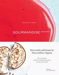 Cuisine - Gastronomie Gourmandise raisonnée