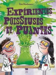 Documentaires Expériences poisseuses et puantes