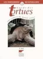 Reptiles - Amphibiens Guide des tortues