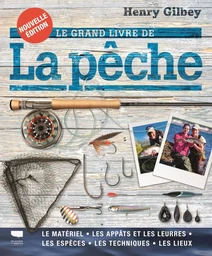 Le Grand livre de la pêche