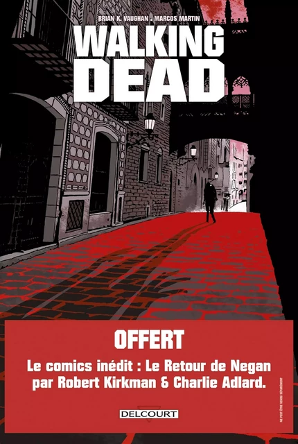 Walking Dead - L'Étranger et Le Retour de Negan -  - DELCOURT