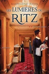 LES LUMIERES DU RITZ V 02 LES HEURES SOMBRES