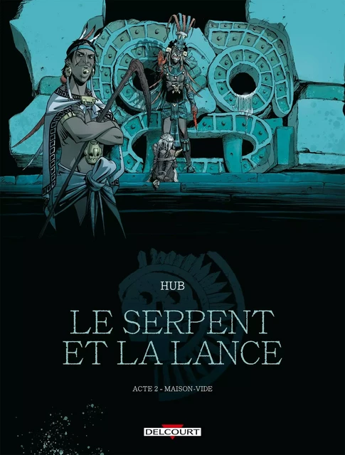 Le Serpent et la Lance T02 -  - DELCOURT