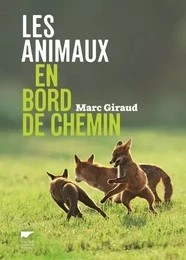 Zoologie généralités Les Animaux en bord de chemin