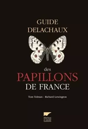 Insectes et autres invertébrés Guide Delachaux des papillons de France