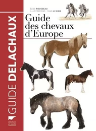 Mammifères Guide des chevaux d'Europe