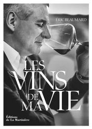 Vins et spiritueux Les Vins de ma vie