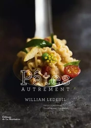 Cuisine - Gastronomie Pâtes autrement