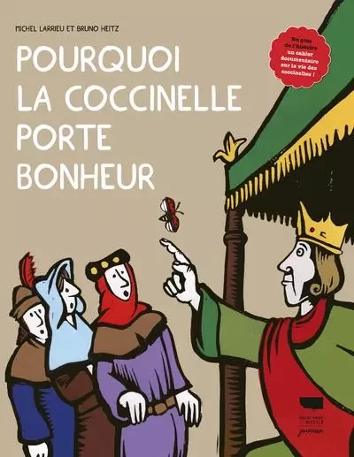 Documentaires Pourquoi la coccinelle porte bonheur - Michel Larrieu - DELACHAUX ET NIESTLE EDITIONS