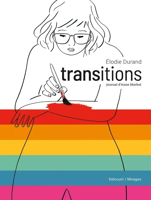 Transitions  - Journal d'Anne Marbot -  DURAND - DELCOURT